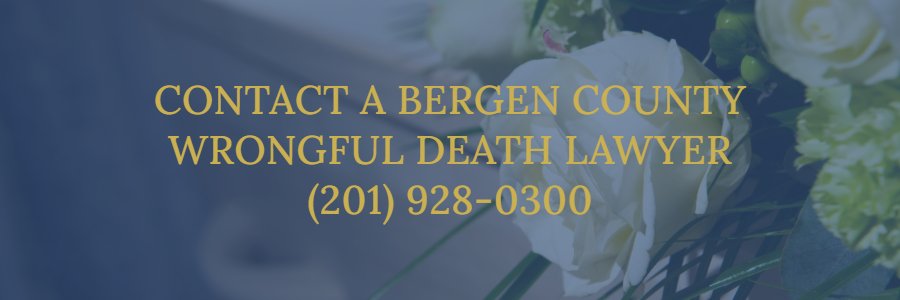 Bergen County New Jersey wrongful death attorneys