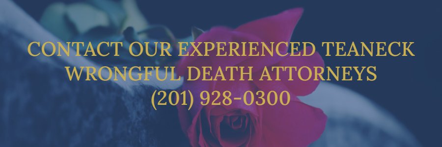 Teaneck wrongful death lawyer